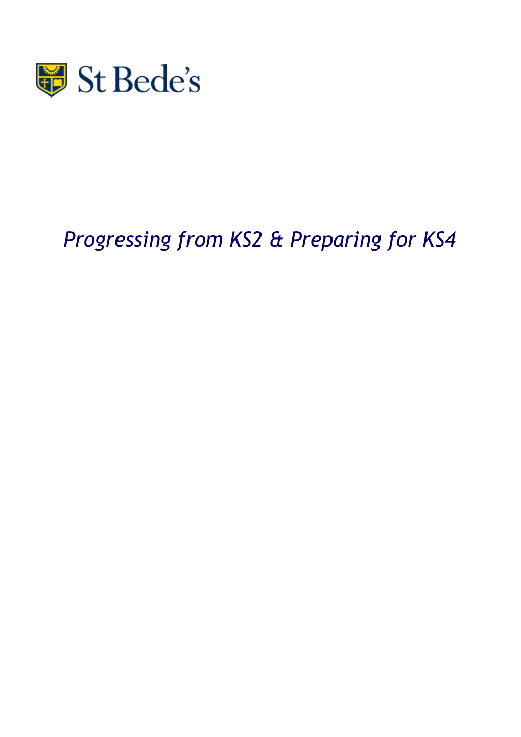 Progressing from KS2 & Preparing for KS4