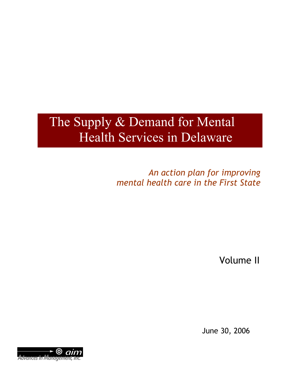 An Action Plan for Improving Mental Health Care in the Firststate