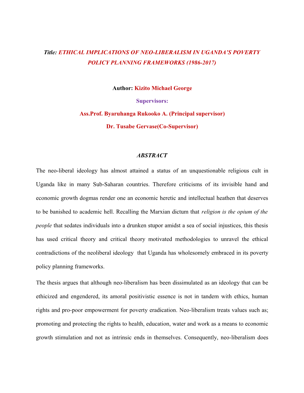 Title:ETHICAL IMPLICATIONS of NEO-LIBERALISM in UGANDA S POVERTY POLICY PLANNING FRAMEWORKS