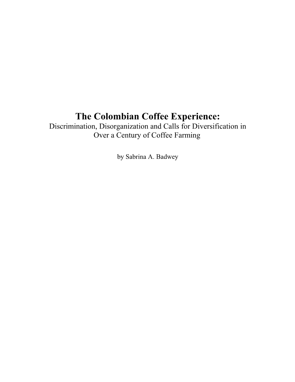 Introduction: Contextualizing Colombia S Coffee History