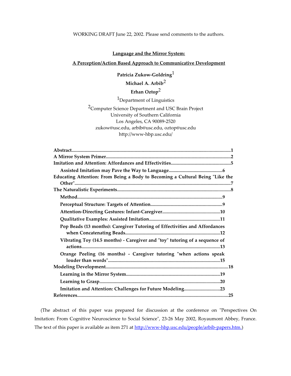 Zukow-Goldring, Arbib, and Oztopcommunicative Development1