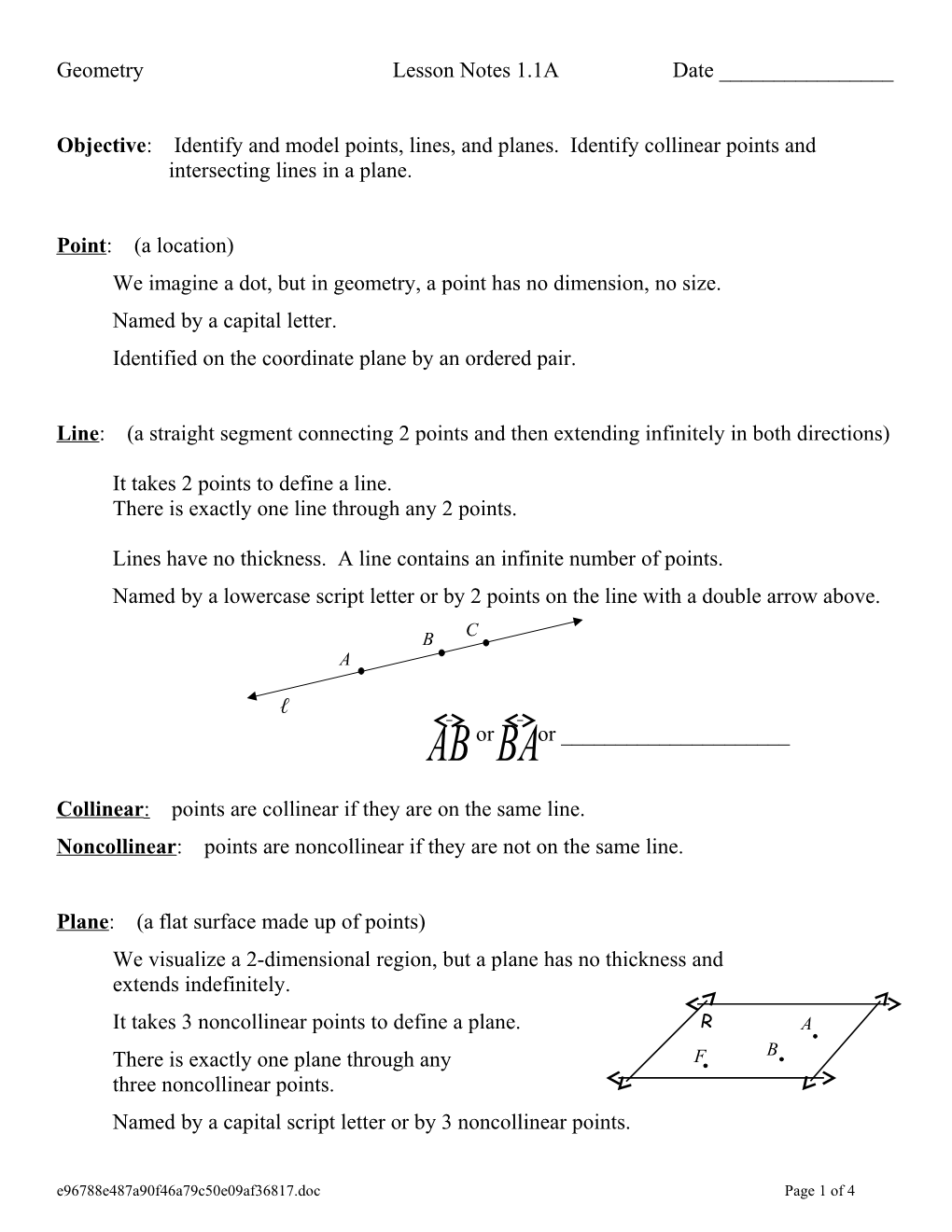 Objective: Identify and Model Points, Lines, and Planes. Identify Collinear Points And