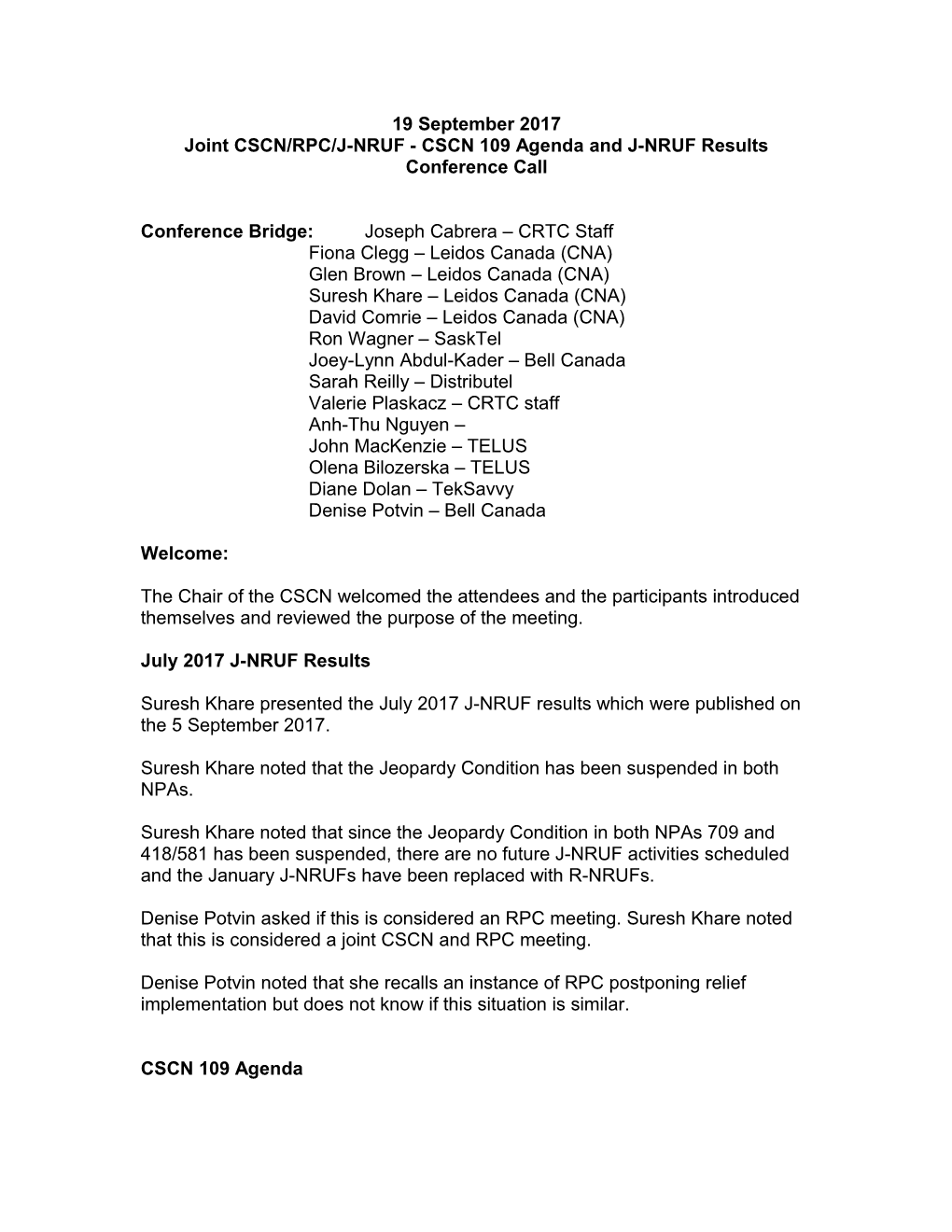 Joint CSCN/RPC/J-NRUF - CSCN 109 Agenda and J-NRUF Results