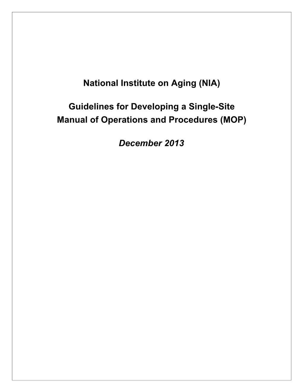 Guidelines for Developing a Single-Site, Manual of Operations and Procedures (MOP)