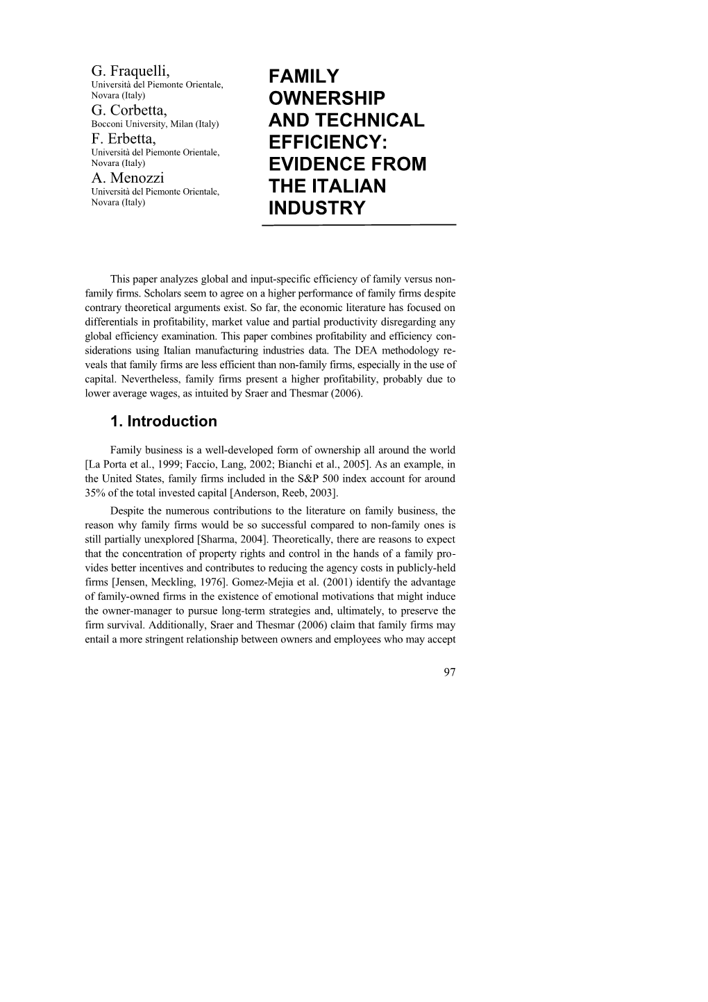 Family Business Is a Well-Developed Form of Ownership All Around the World La Portaet Al