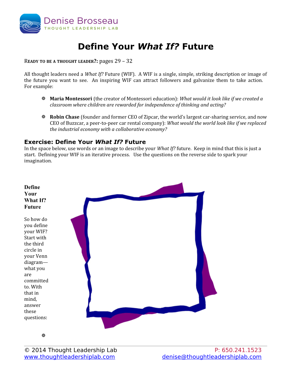Define Your What If? Future