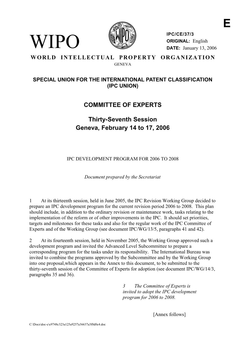 IPC/CE/37/3: IPC Development Program for 2006 to 2008