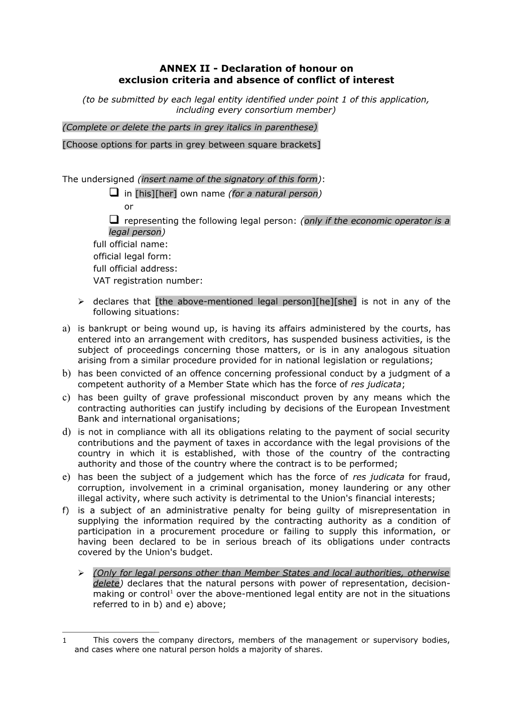 ANNEX II - Declaration of Honour Onexclusion Criteria and Absence of Conflict of Interest