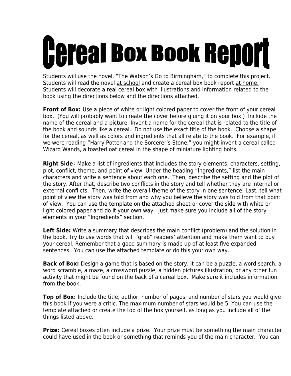 Front of Box:Use a Piece of White Or Light Colored Paper to Cover the Front of Your Cereal