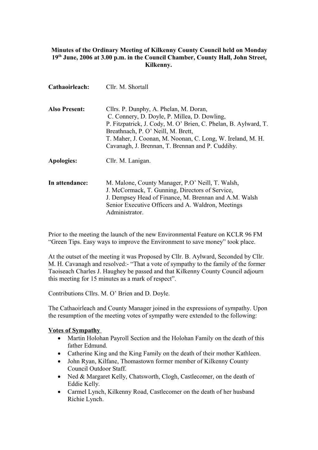 Minutes of the Ordinary Meeting of Kilkenny County Council Held on Monday 19Th June, 2006 at 3