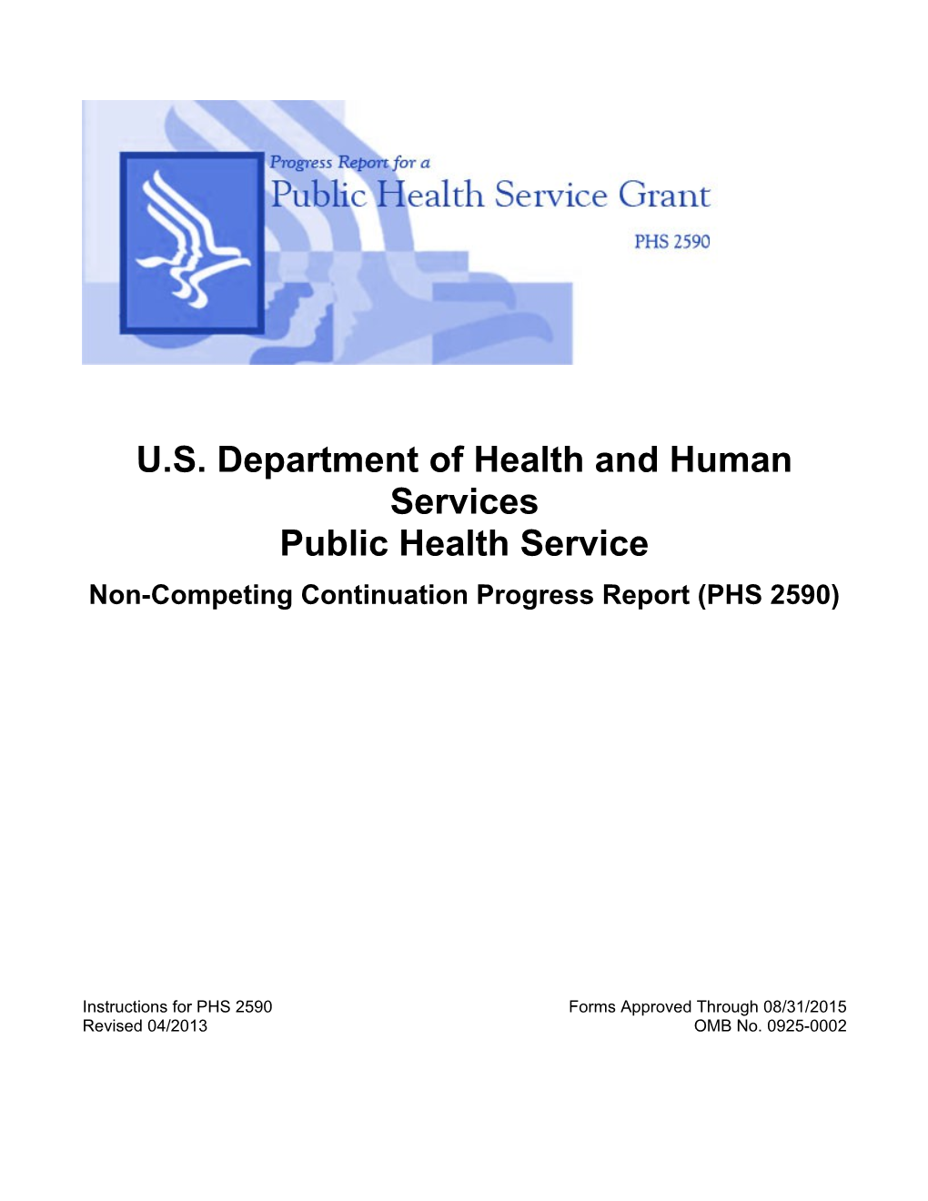 Non-Competing Grant Progress Report (PHS 2590)