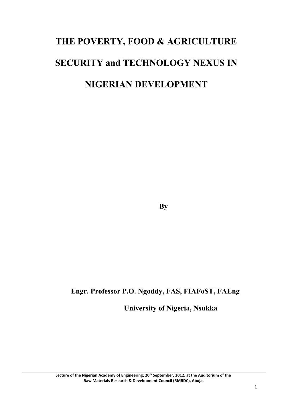 THE POVERTY, FOOD & AGRICULTURESECURITY and TECHNOLOGY NEXUS in NIGERIAN DEVELOPMENT