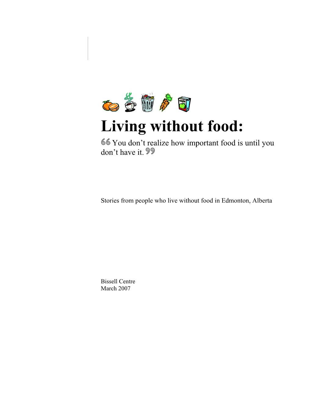 Living Without Food