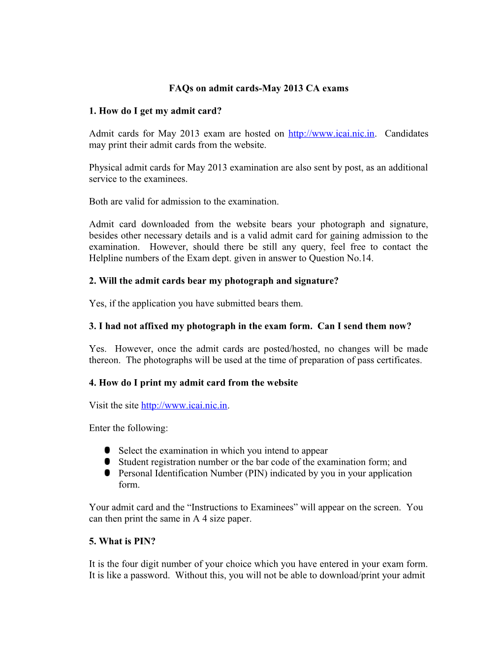 Faqs on Admit Cards for May 2012 Exams