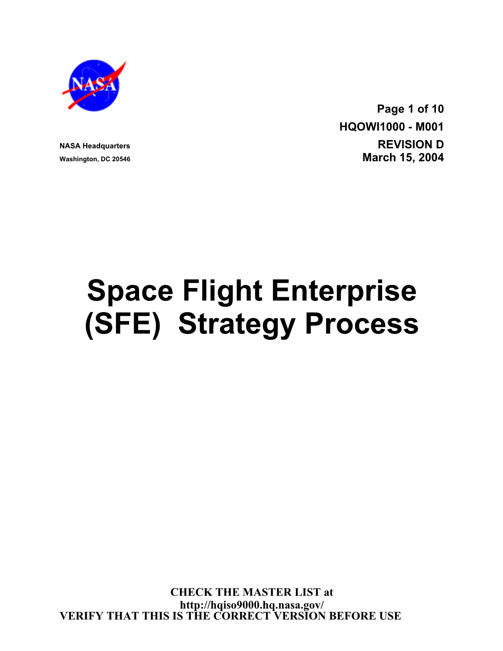 Space Flight Enterprise (SFE) Strategyprocess