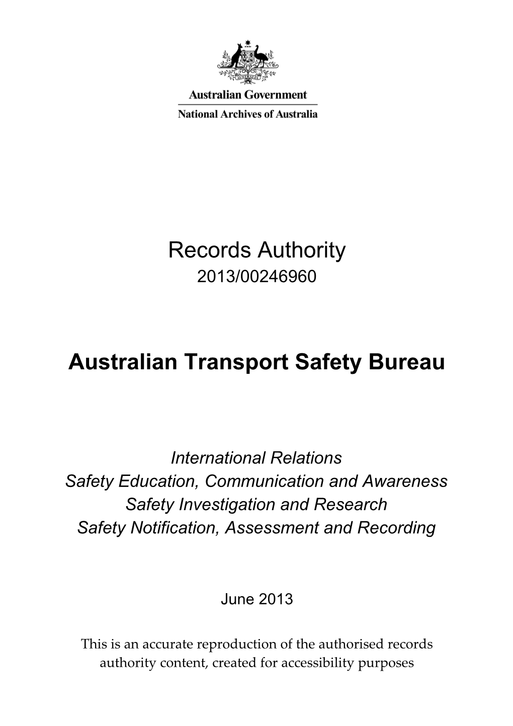 Australian Transport Safety Bureau (ATSB) - Records Authority - 2013 00246960