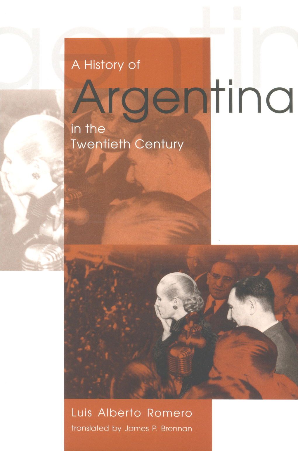 A History of Argentina in the Twentieth Century