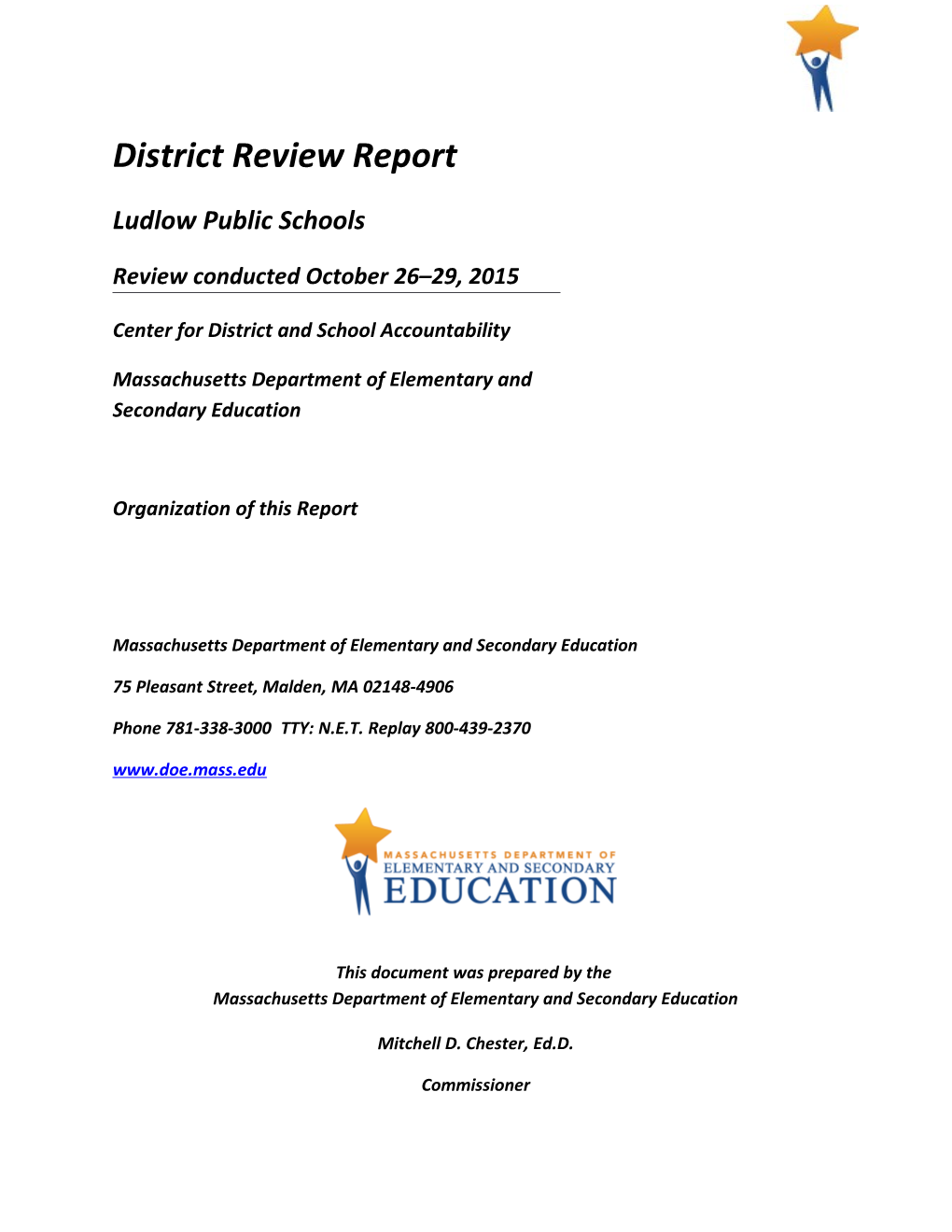 Ludlow District Review Report, 2015 Onsite