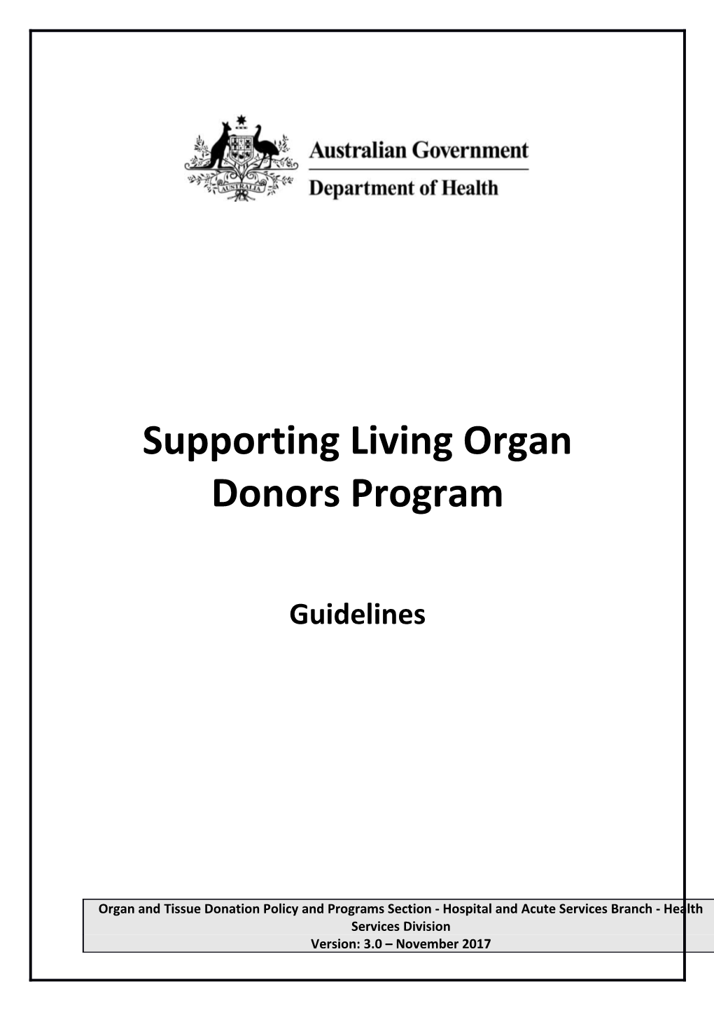 Supporting Living Organ Donors Program - Guidelines