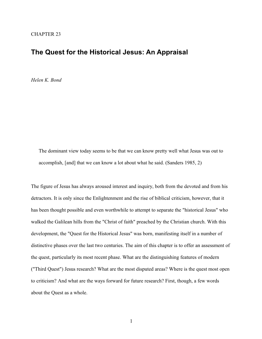 The Quest for the Historical Jesus: an Appraisal