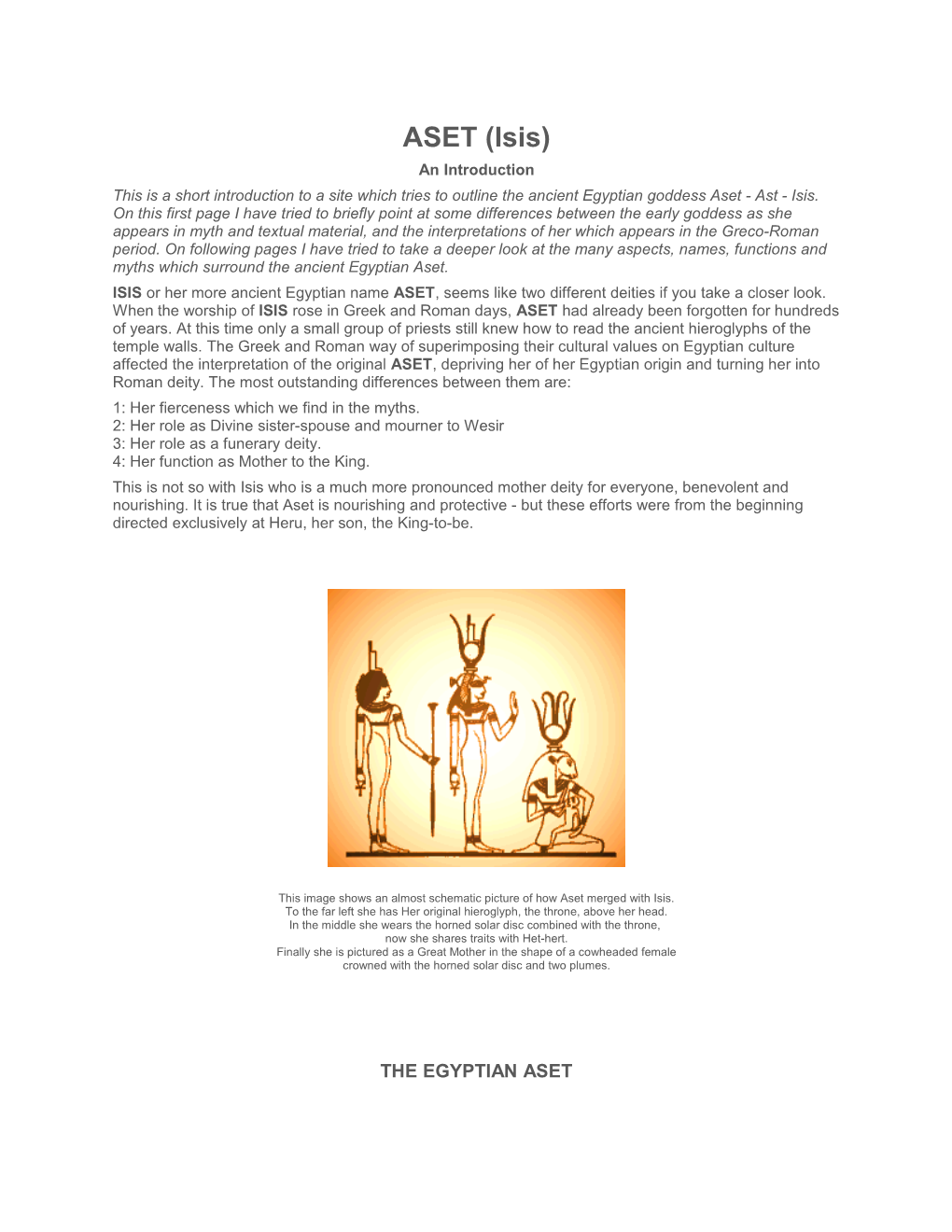 This Is a Short Introduction to a Site Which Tries to Outline the Ancient Egyptian Goddess