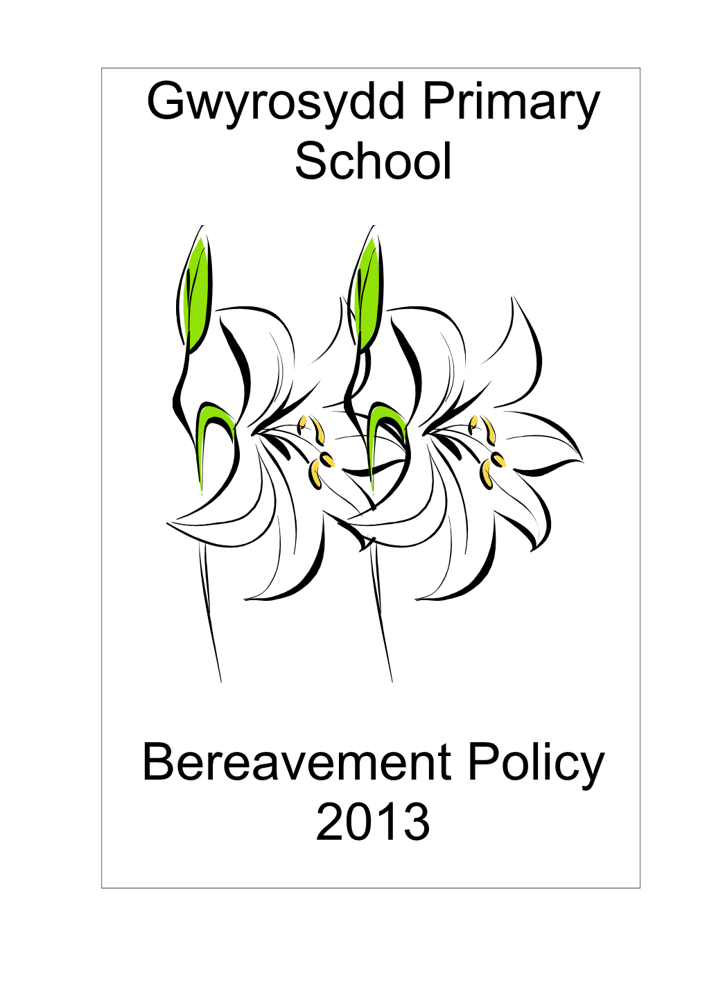 Gwyrosydd Primary School-Bereavement Policy