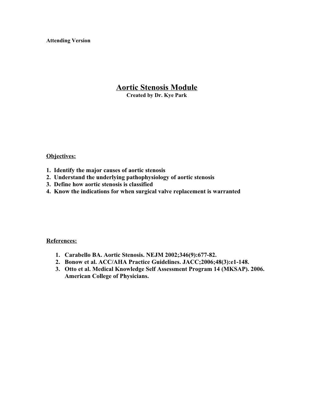 Aortic Stenosis Module; Created by Dr