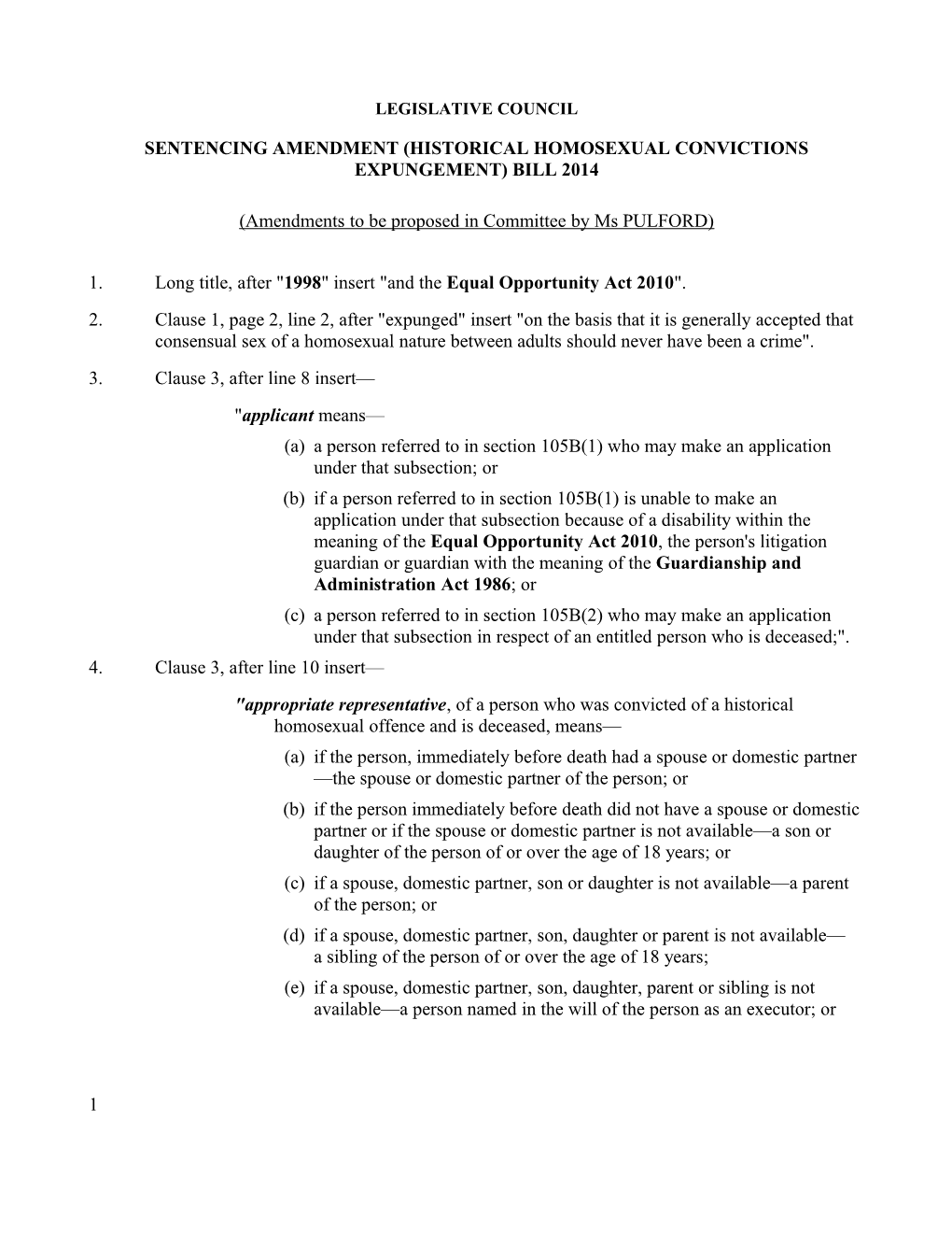 Sentencing Amendment (Historical Homosexual Convictions Expungement) Bill 2014