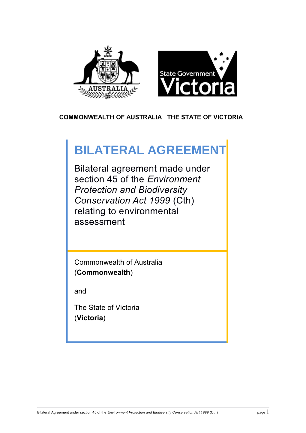 Assessment Bilateral Agreement - Victoria