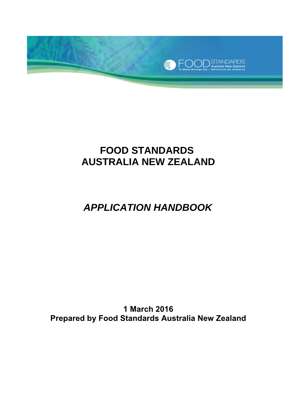 Prepared by Food Standards Australia New Zealand