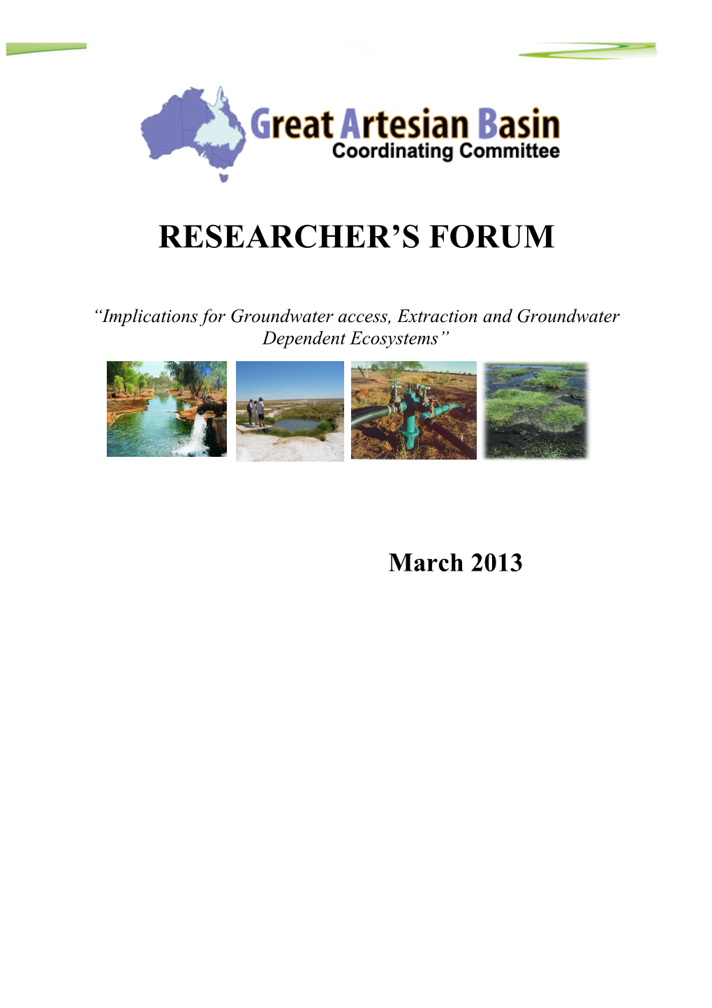 Researcher's Forum Report