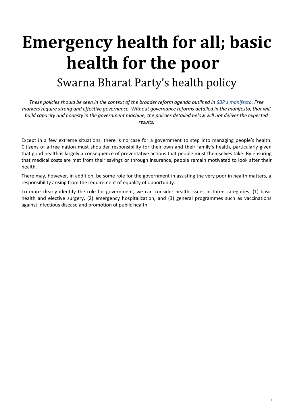 Emergency Health for All; Basic Health for the Poor