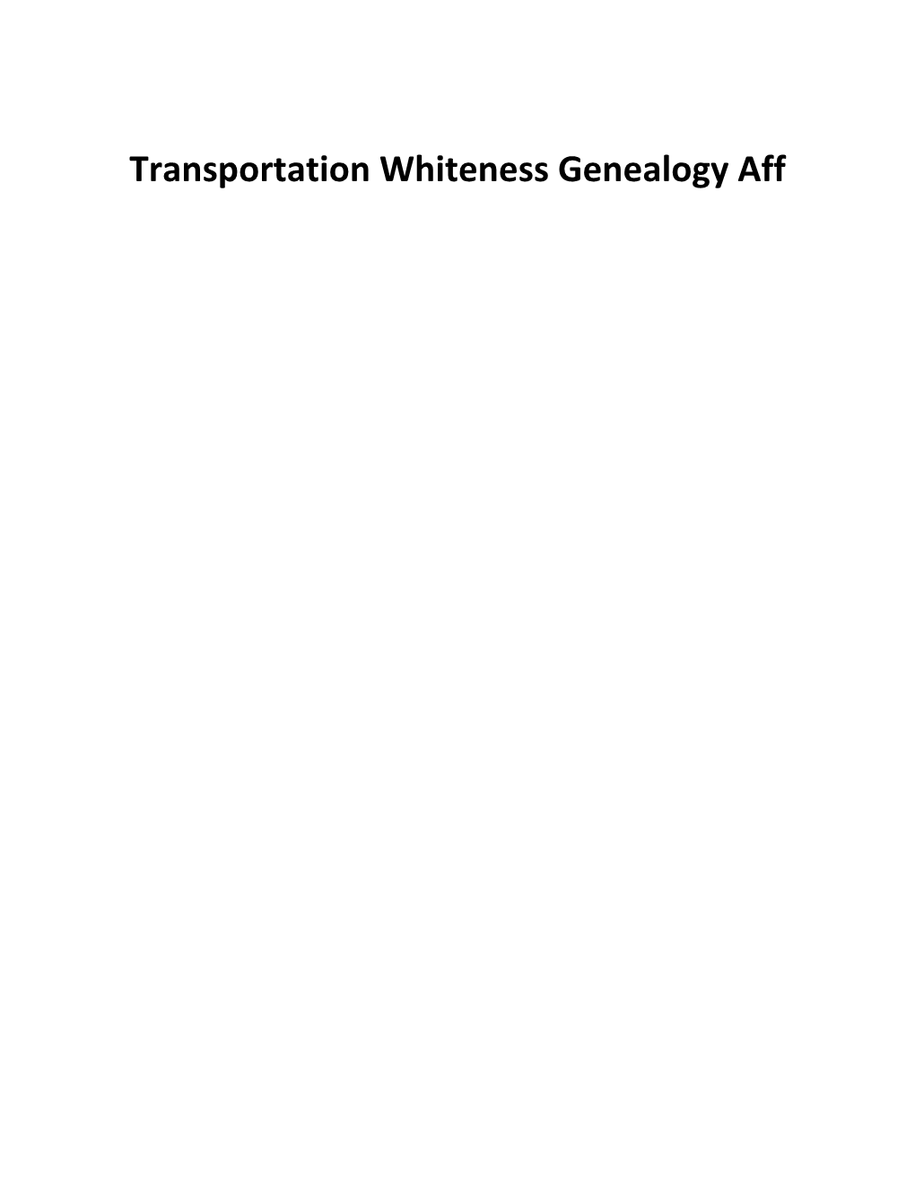 Transportation Whiteness Genealogy Aff