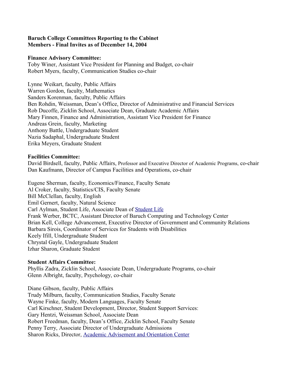 Baruch College Committee Members- Proposed As of November 18, 2004