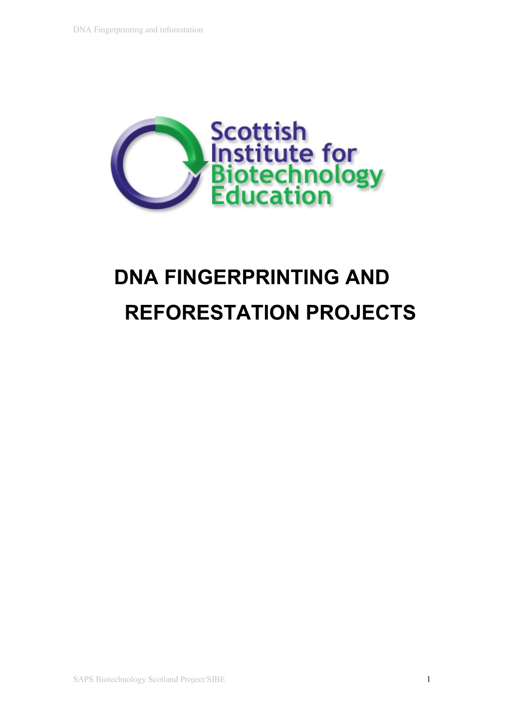 Dna Fingerprinting and Reforestation Projects