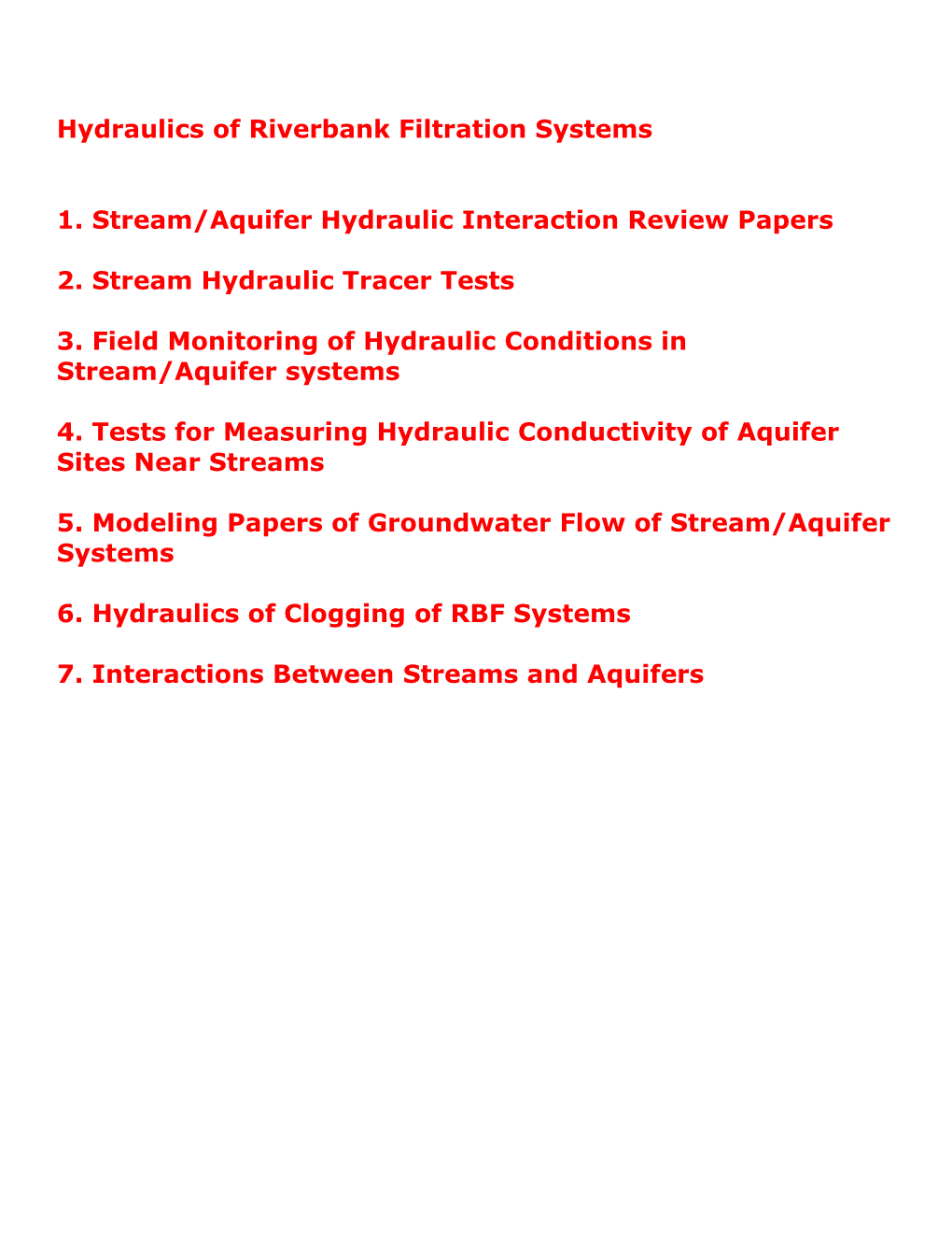 Title: Hydraulic Aspects of Riverbank Filtration - Field Studies