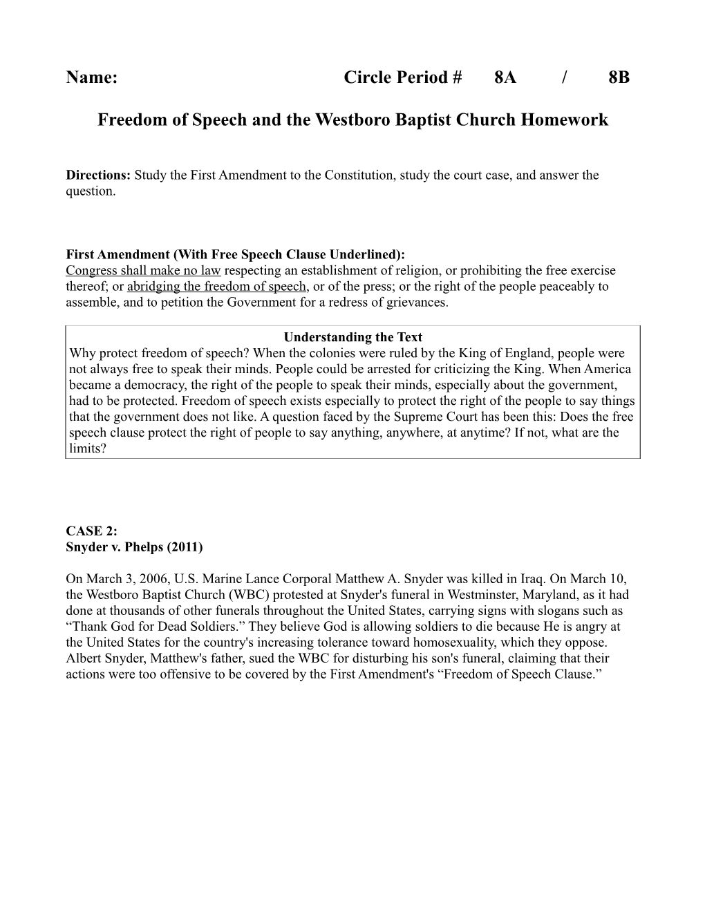 Freedom of Speech and the Westboro Baptist Church Homework