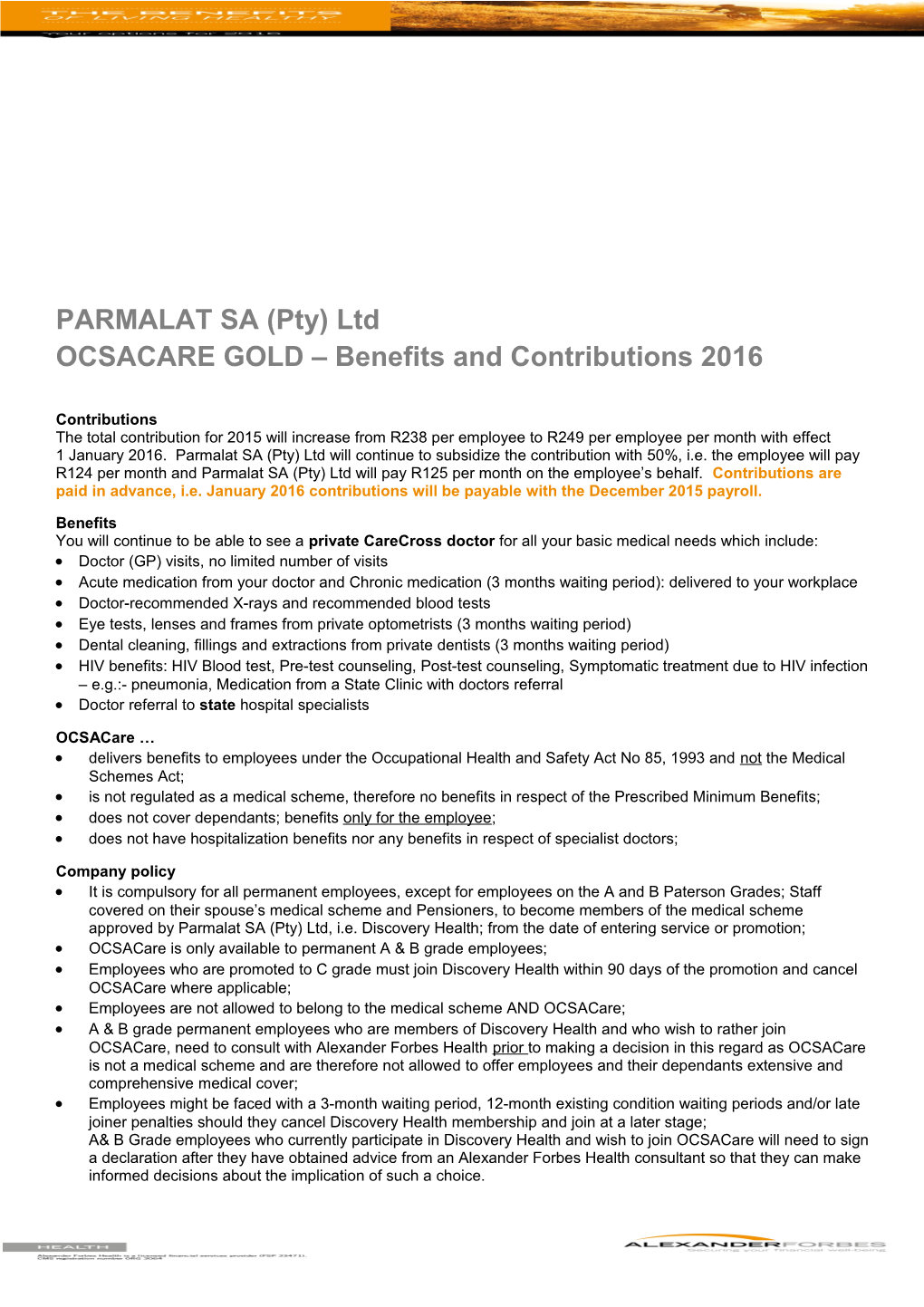 PARMALAT SA (Pty) Ltd OCSACARE GOLD Benefits and Contributions 2016