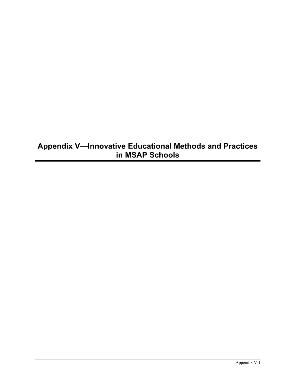 Appendix V Innovative Educational Methods and Practices in MSAP Schools