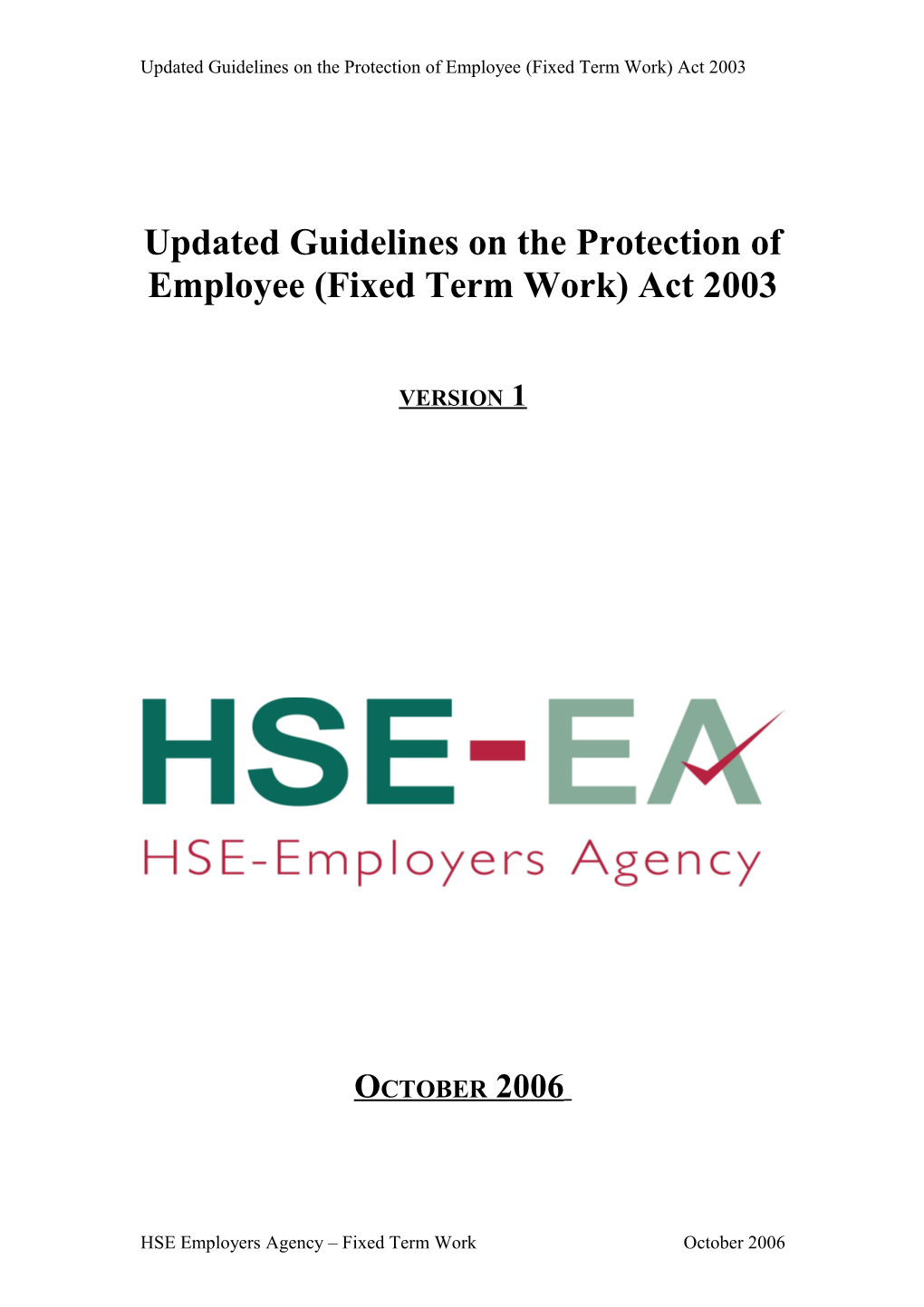 Updated Guidelines on the Protection of Employee (Fixed Term Work) Act 2003