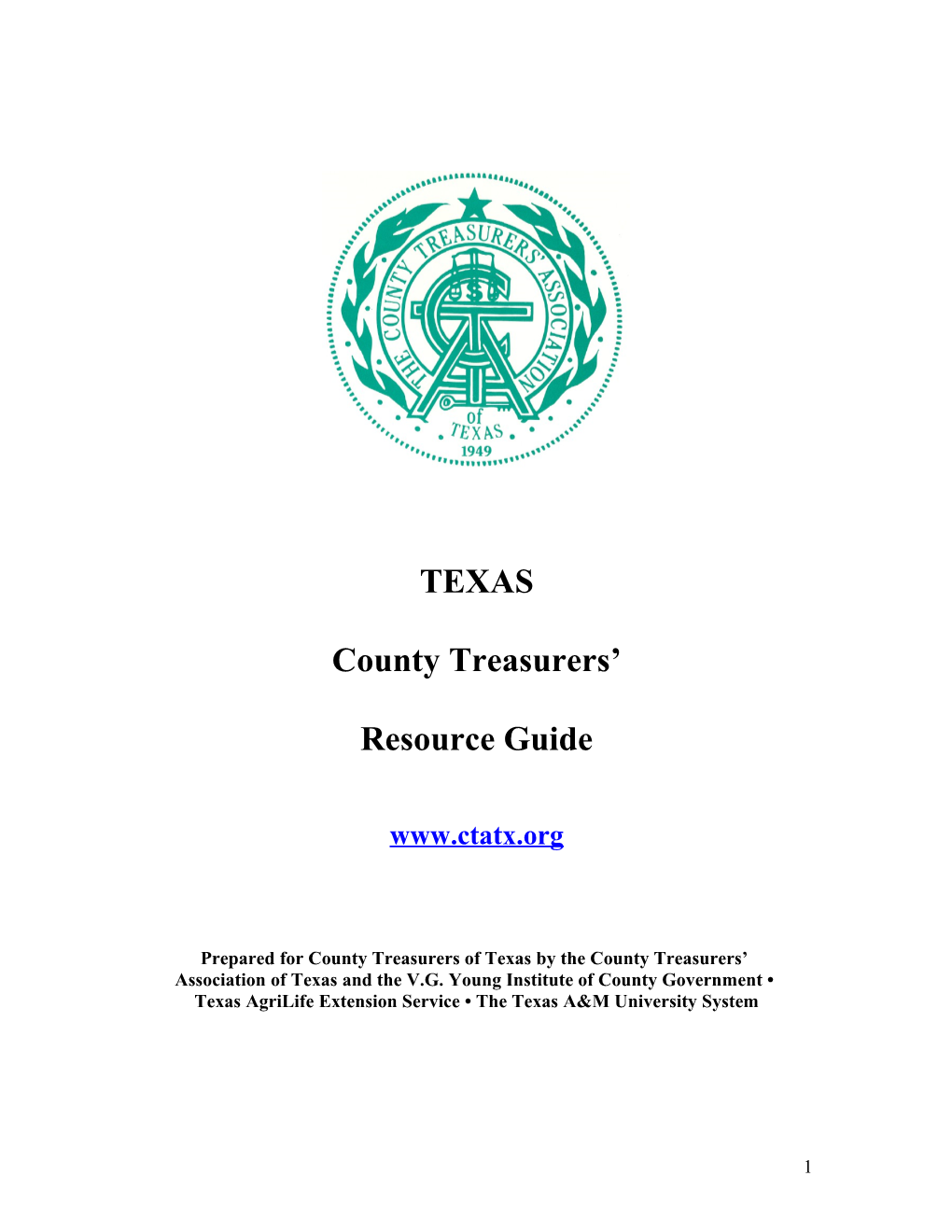 Prepared for County Treasurers of Texas by the County Treasurers