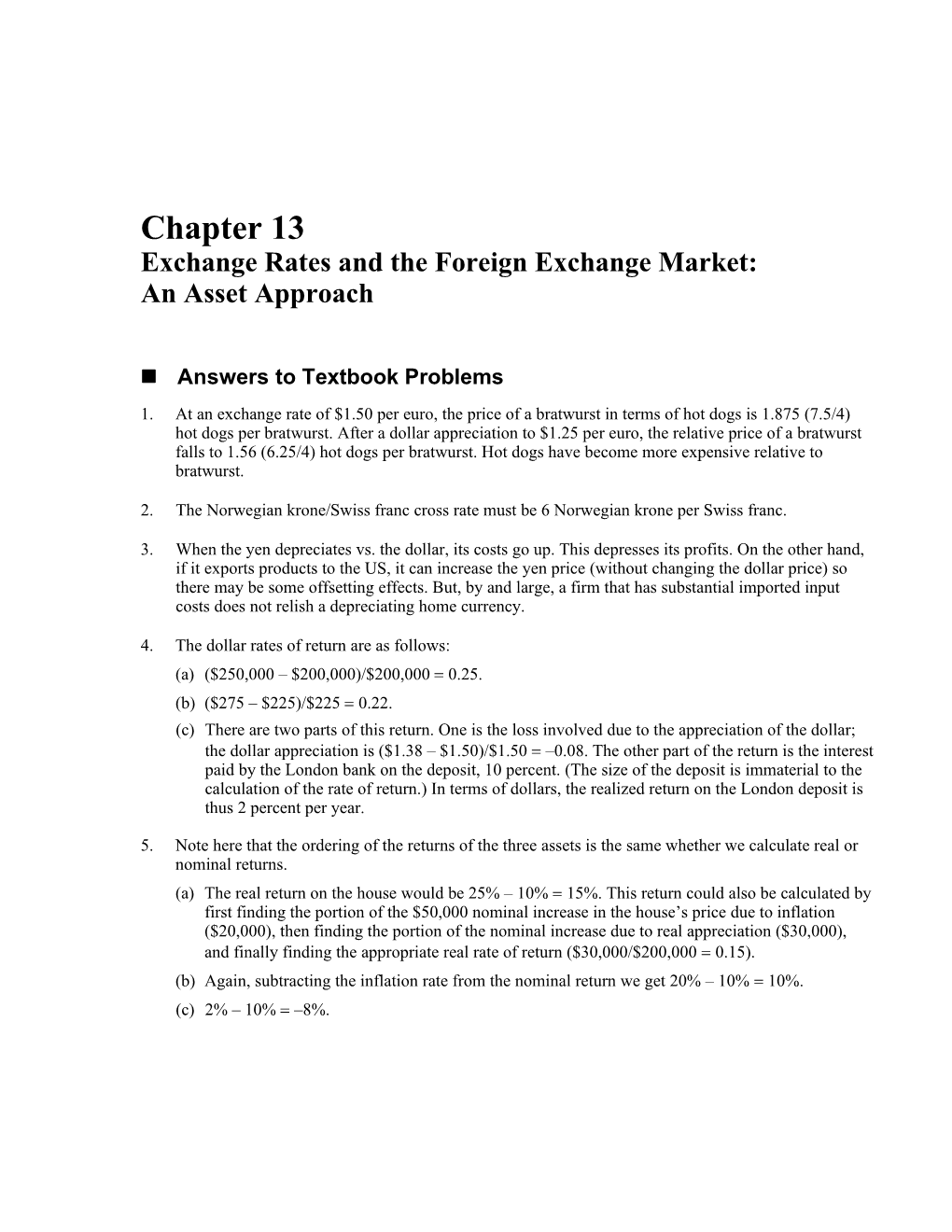 Chapter 13 Exchange Rates and the Foreign Exchange Market: an Asset Approach 1