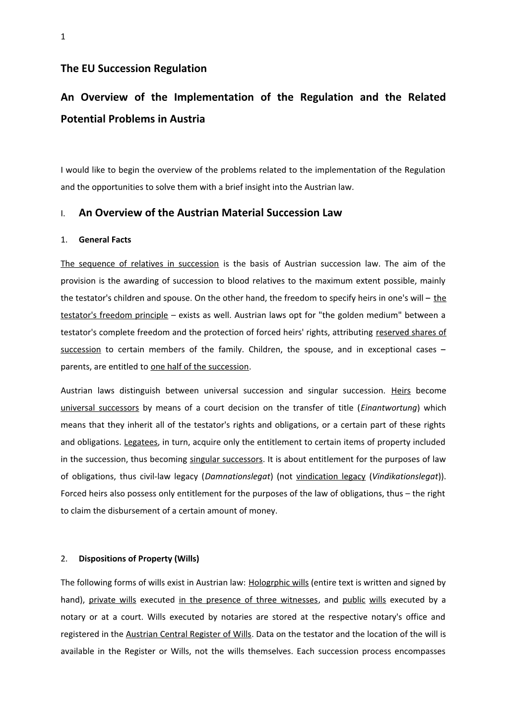 An Overview of the Implementation of the Regulation and the Related Potential Problems