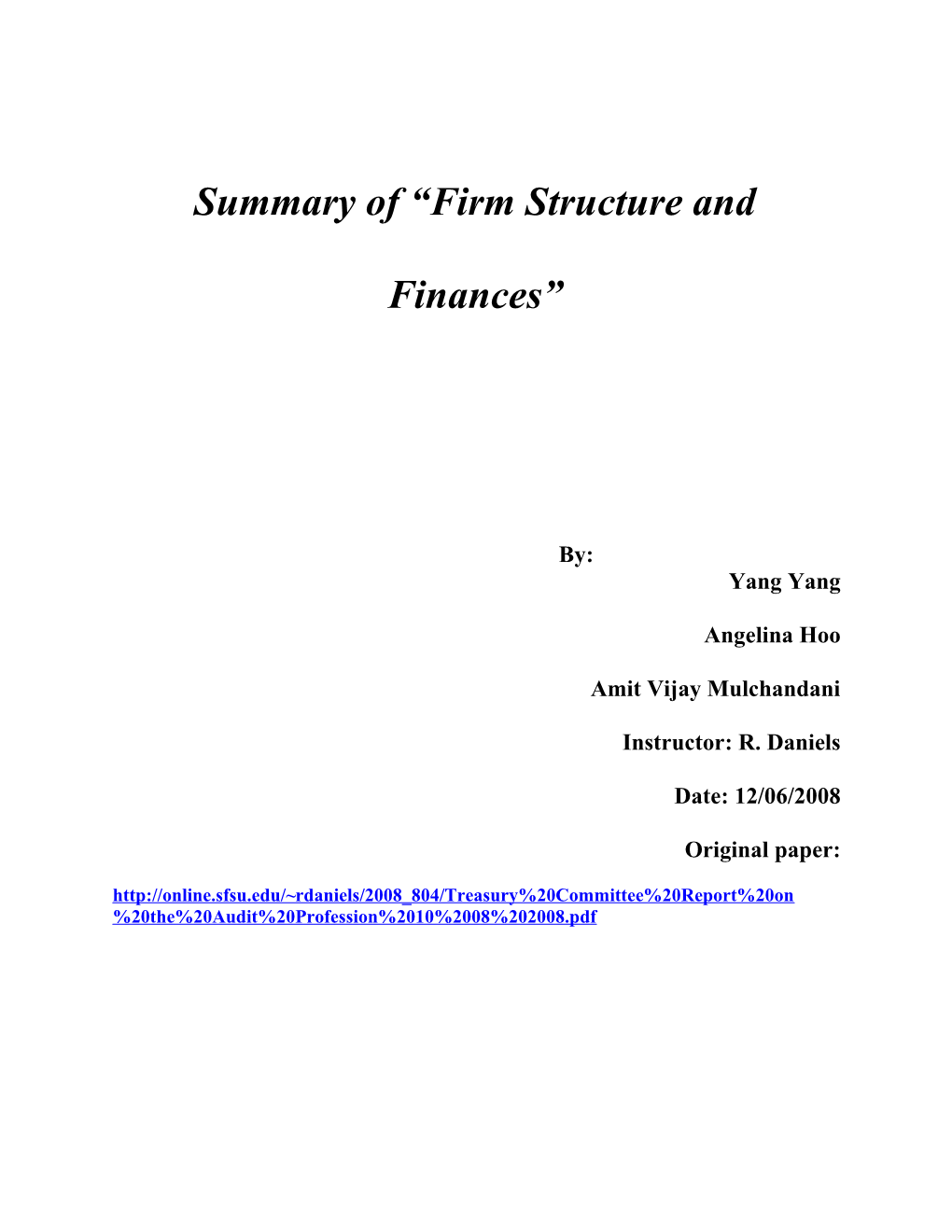 Summary of Firm Structure and Finances