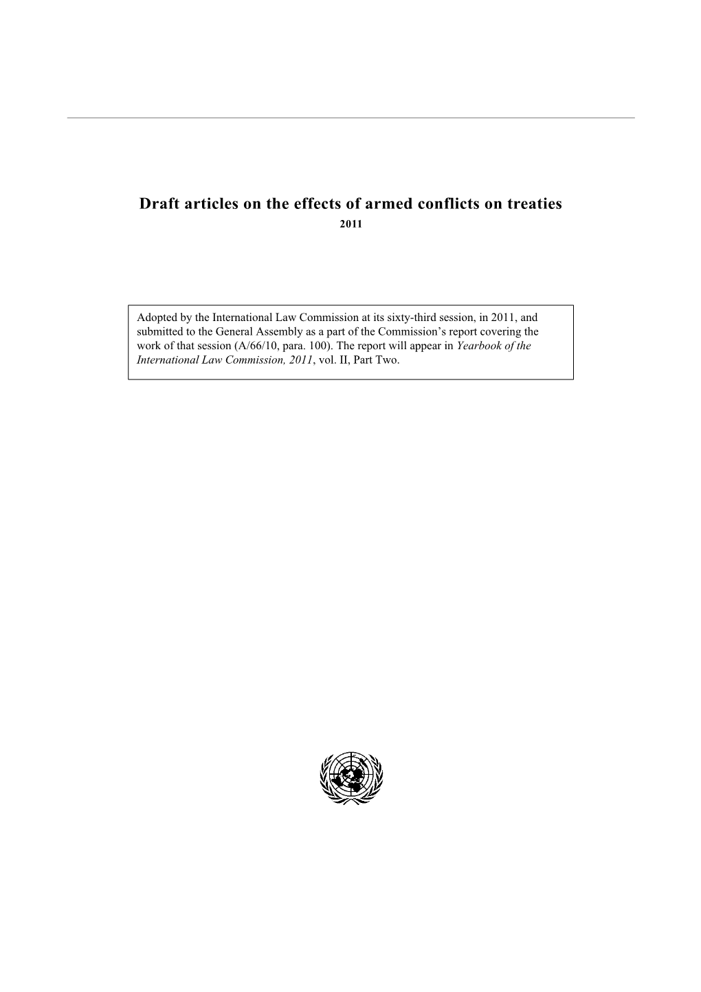 Draft Articles on the Effects of Armed Conflicts on Treaties, 2011