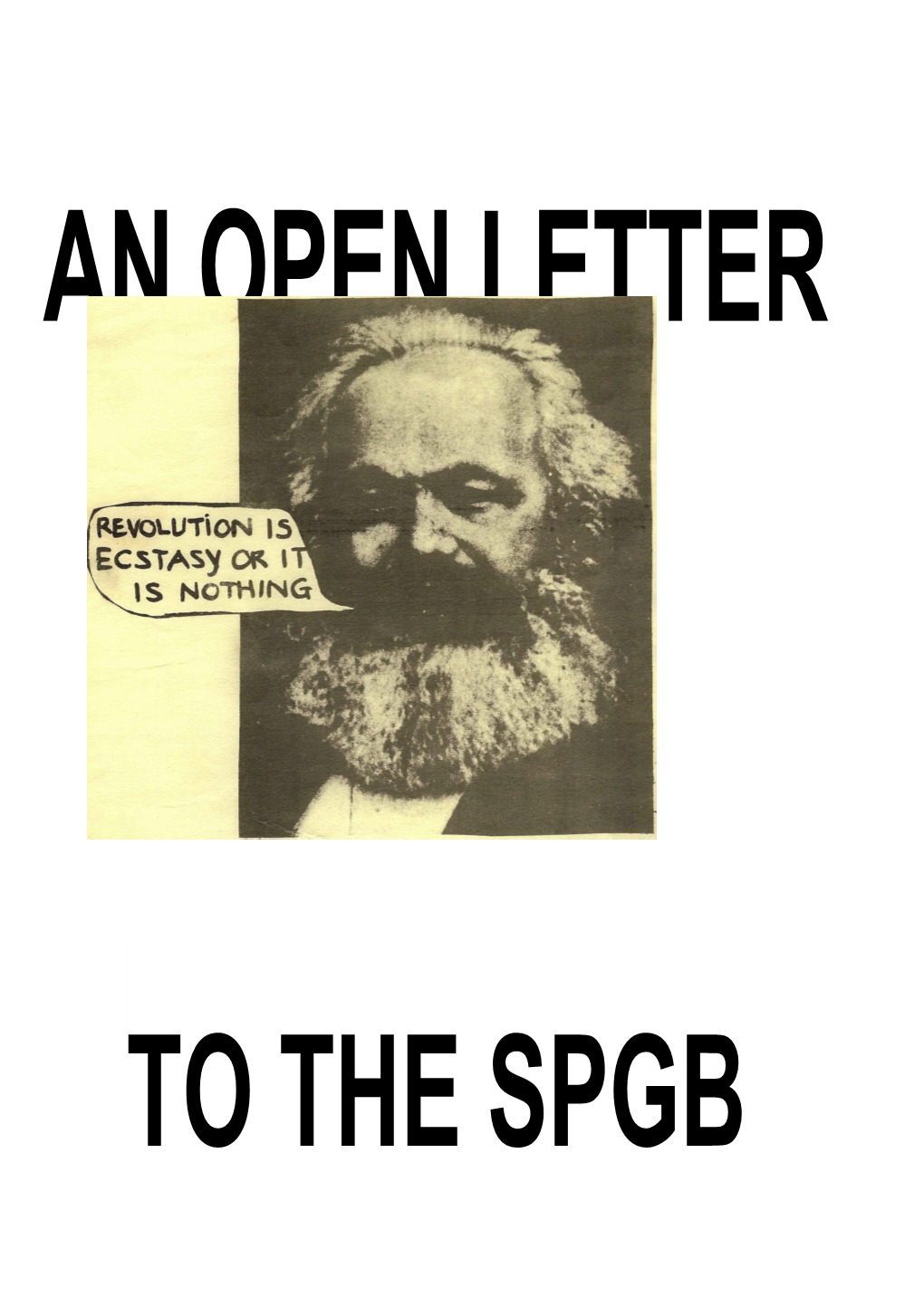 An Open Letter to the Spgb from the London Situationists