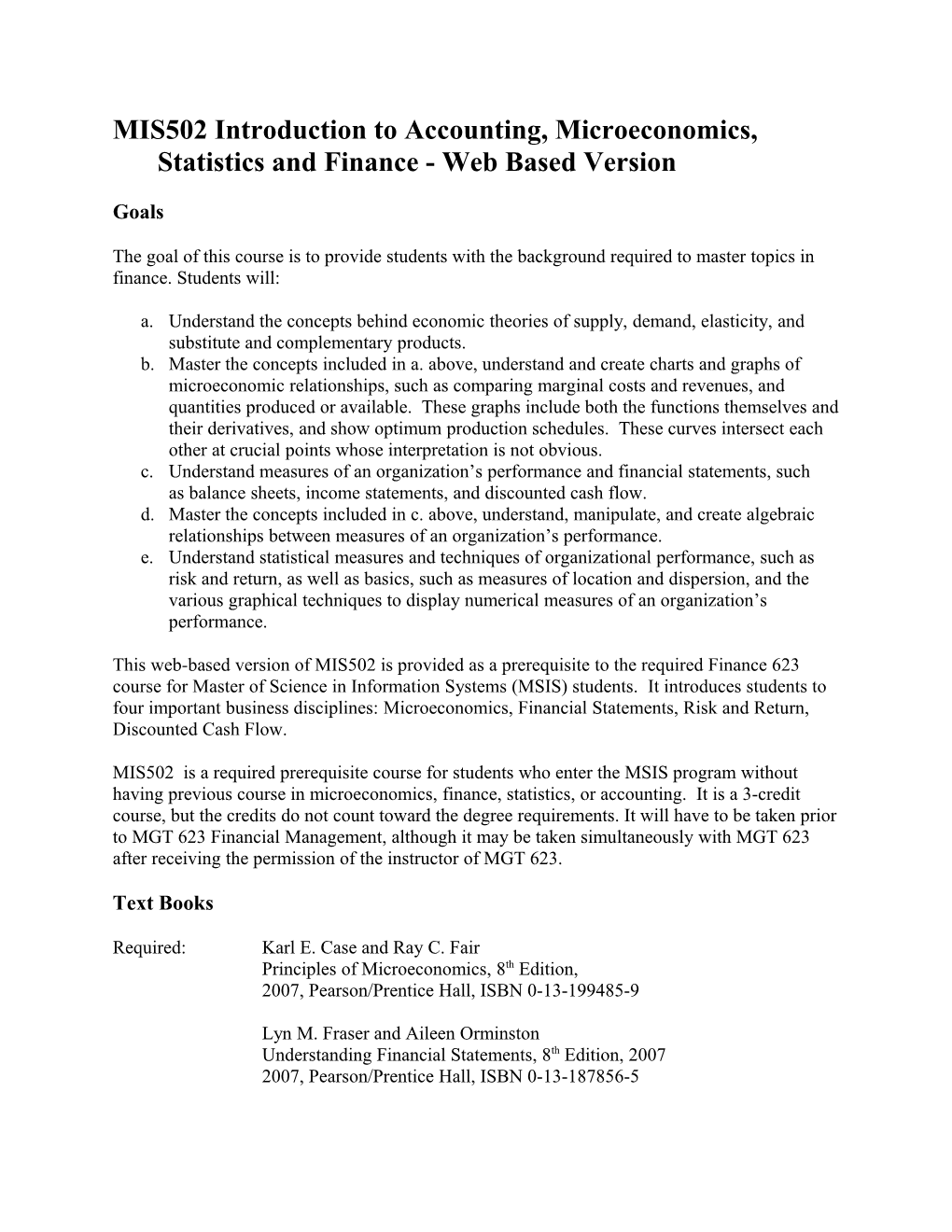 MIS502 Introduction to Accounting, Microeconomics, Statistics and Finance - Web Based Version