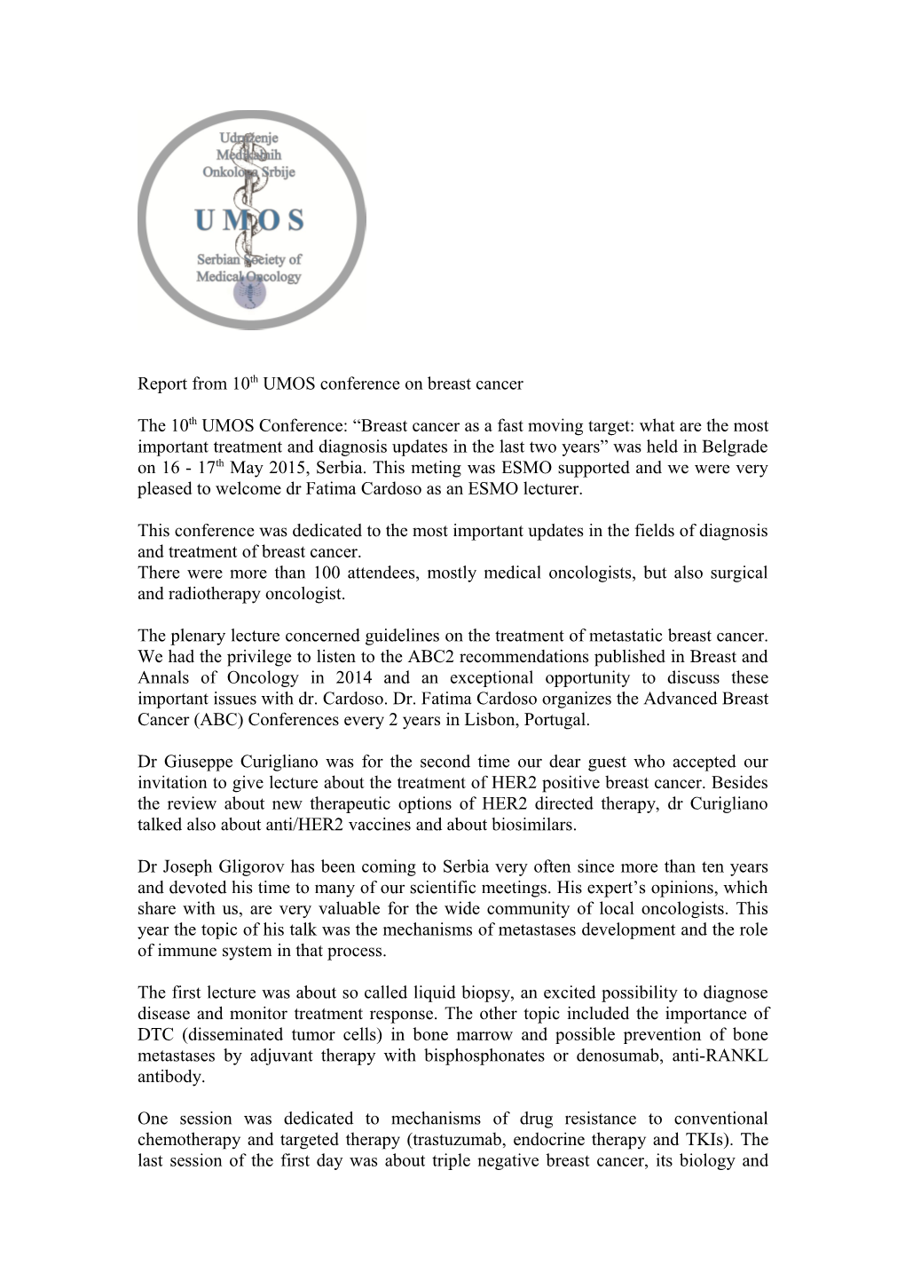 Report from 10Th UMOS Conference on Breast Cancer