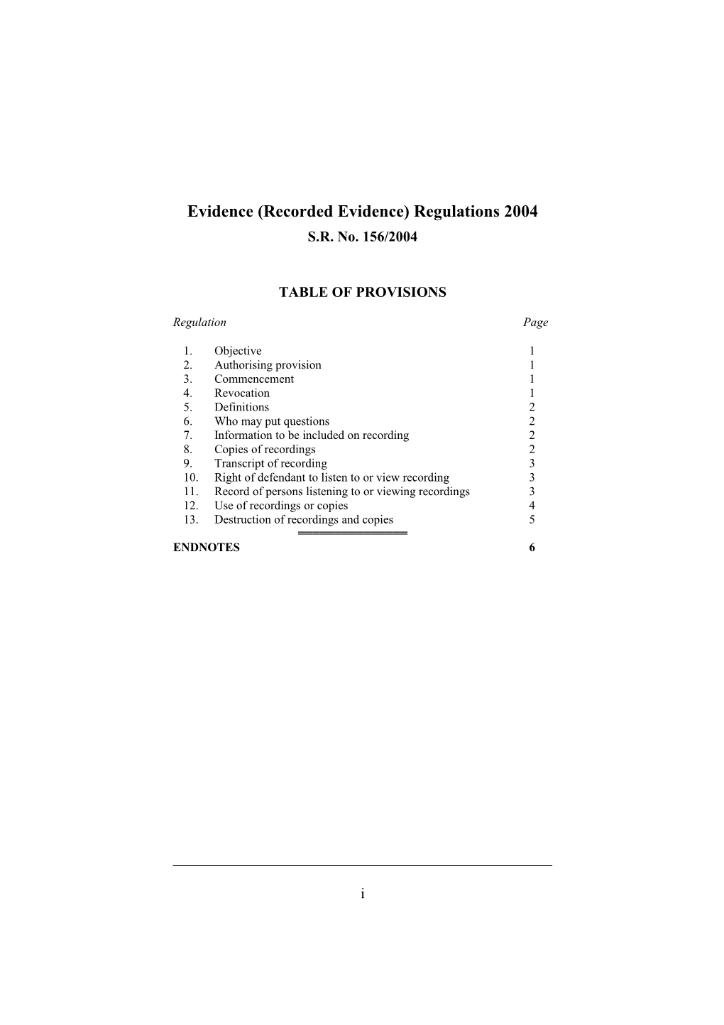 Evidence (Recorded Evidence) Regulations 2004