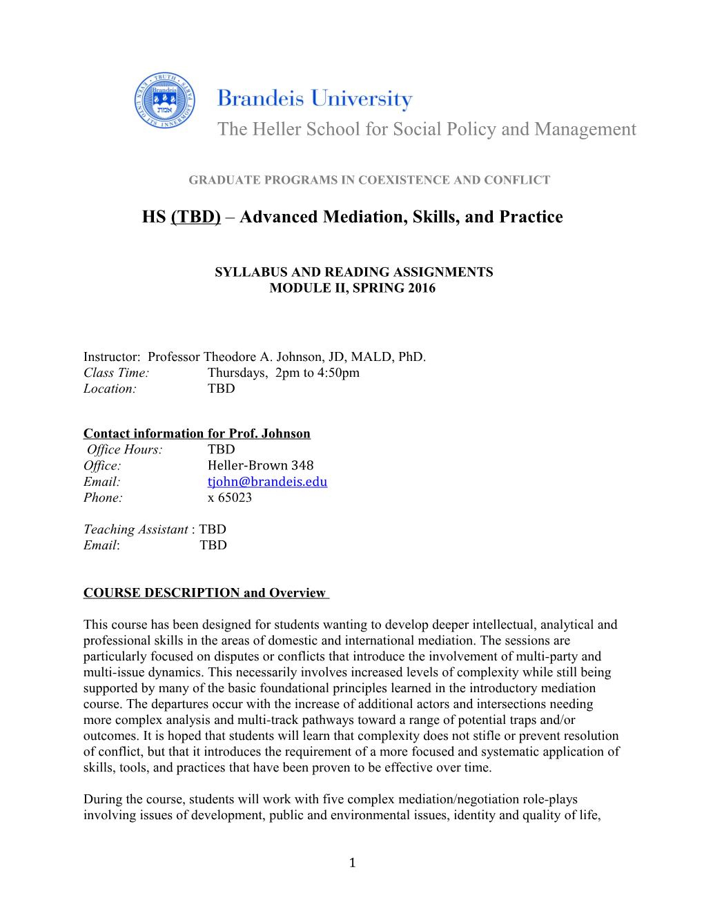 HS (TBD) Advanced Mediation, Skills, and Practice